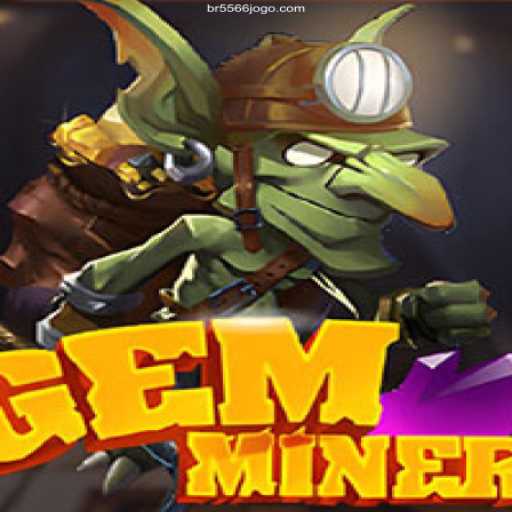 Discover the Thrilling World of GemMiner: Brazil's Premier Online Game